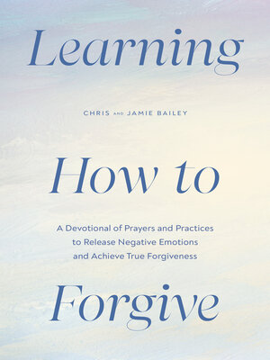 cover image of Learning How to Forgive